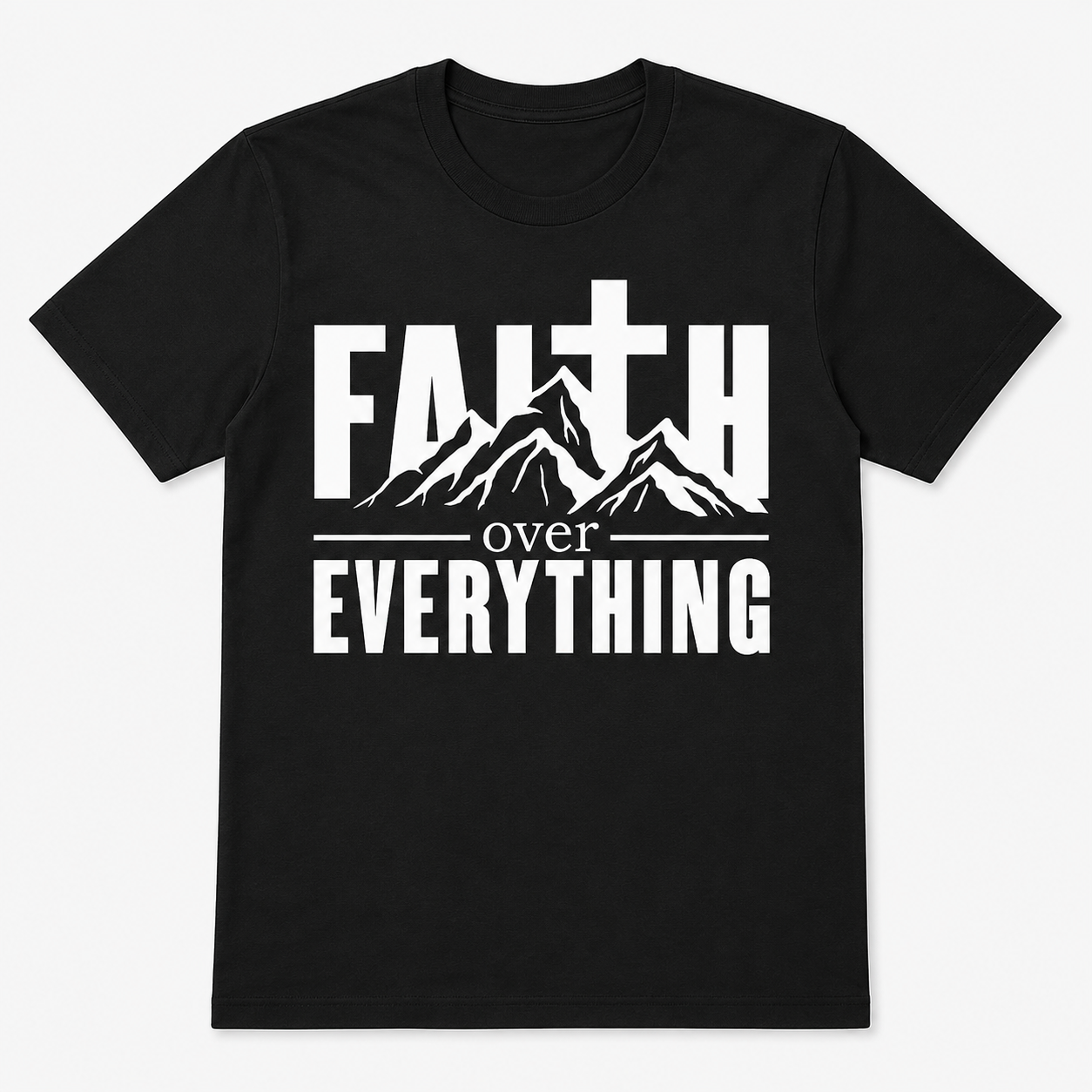 Faith Over Everything shirt mockup